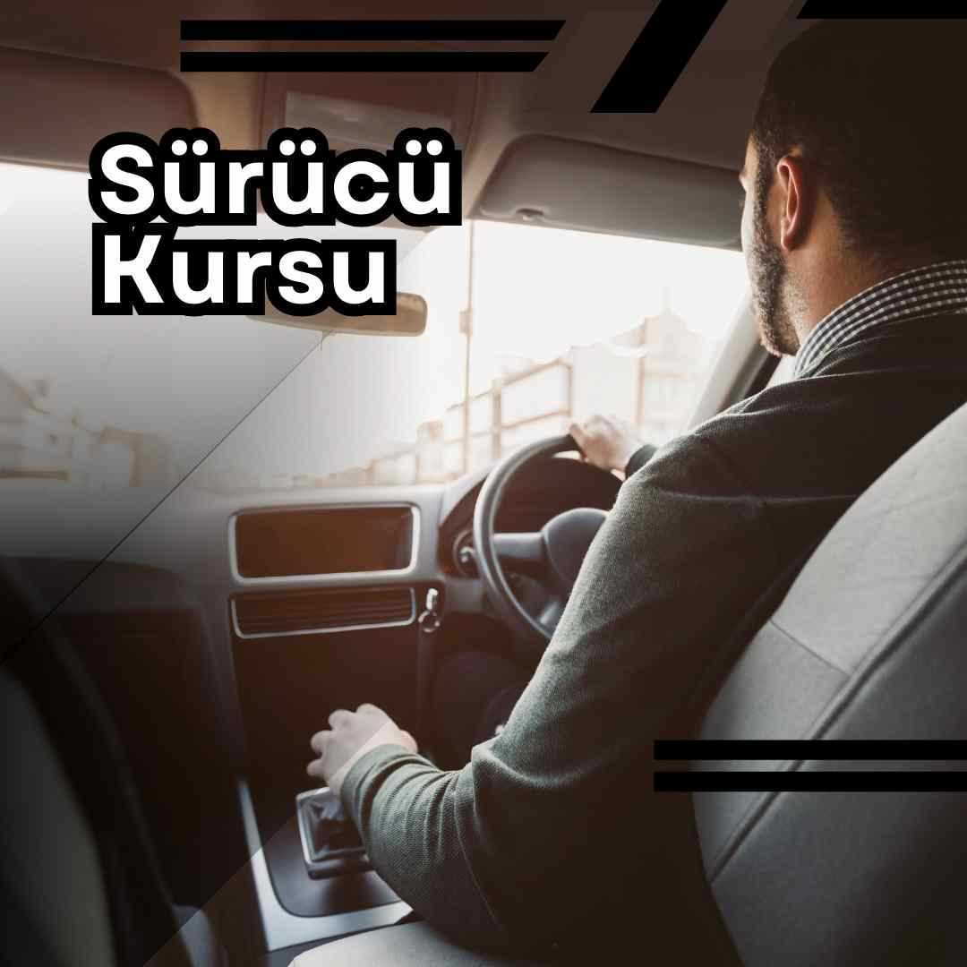 Sürücü Kursu Eğitimleri